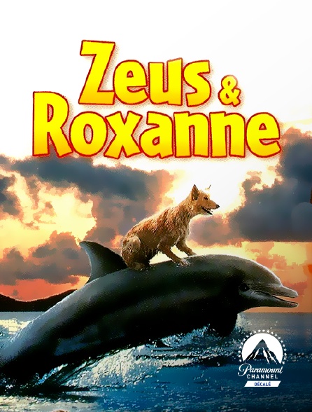 Paramount Channel Décalé - Zeus et Roxanne