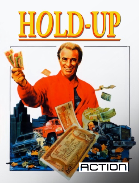 ACTION - Hold-up