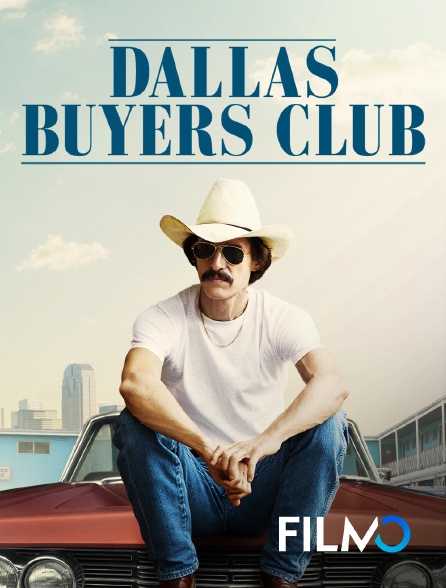FilmoTV - Dallas buyers club