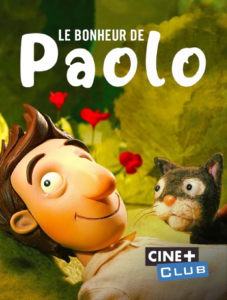 Ciné+ Club - Le bonheur de Paolo