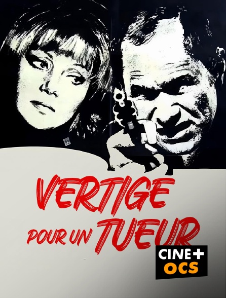 CINÉ Cinéma - Vertige pour un tueur