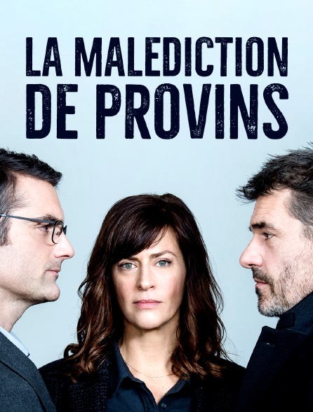 La malédiction de Provins