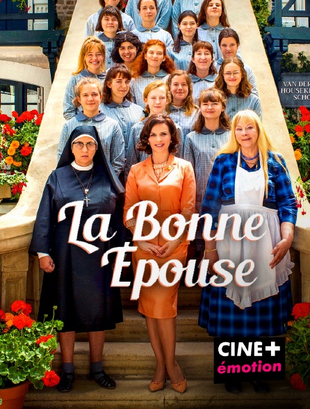 CINE+ Emotion - La bonne épouse