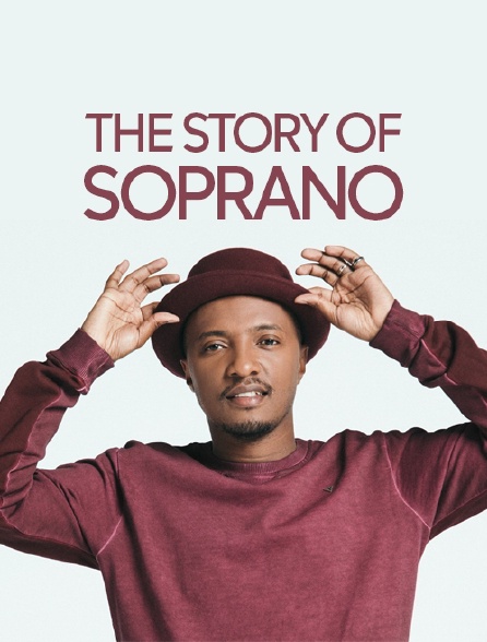 The Story of Soprano