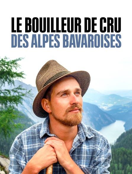 Le bouilleur de cru des Alpes bavaroises