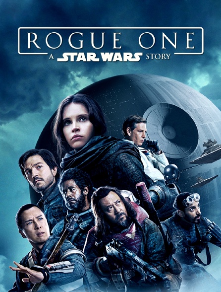 Rogue One : A Star Wars Story