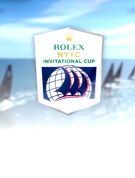 Rolex New York Yacht Club Invitational Cup