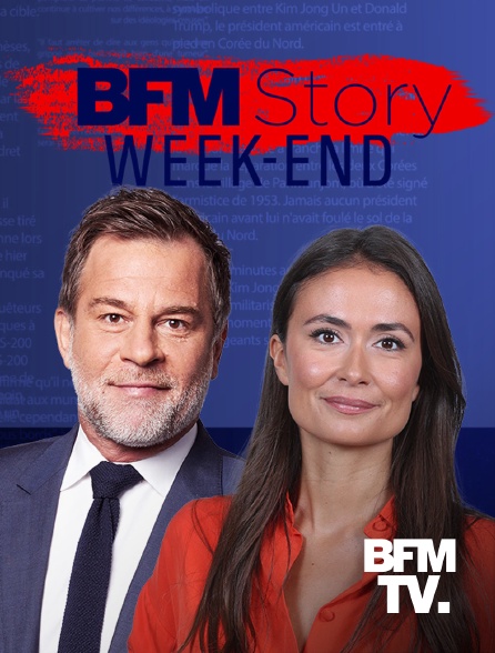BFMTV - BFM Story Week-end