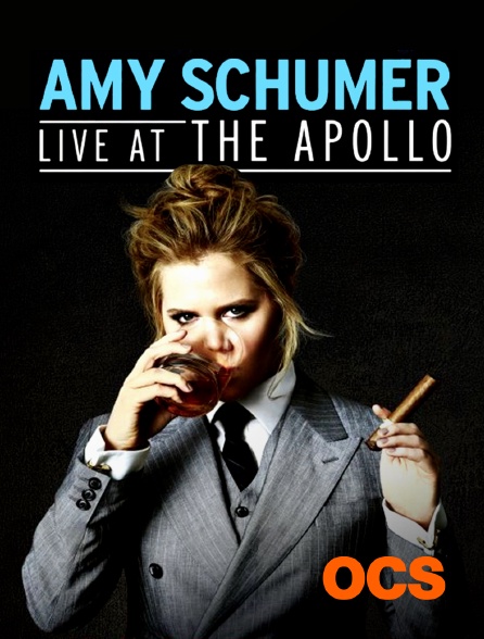 OCS - Amy Schumer : Live at the Apollo