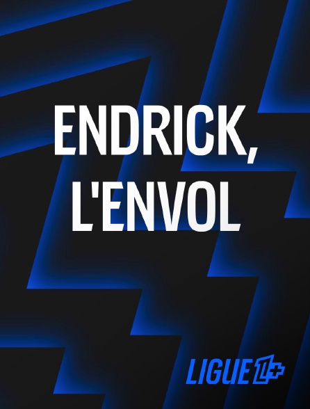 Ligue 1+ - Endrick, l'envol - Itinéraire d'un surdoué