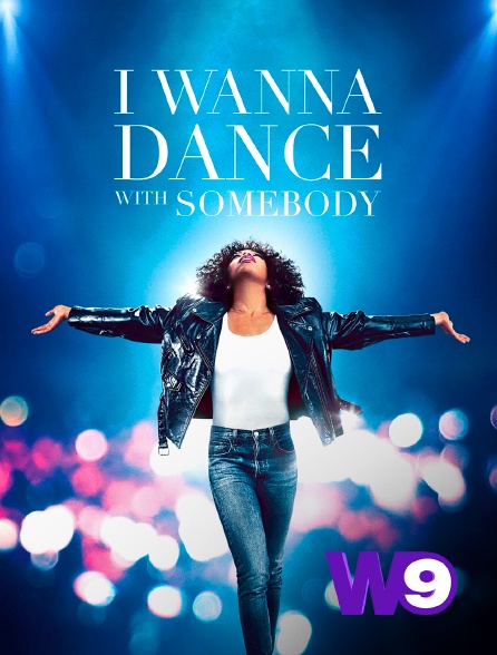 W9 - Whitney Houston : I Wanna Dance with Somebody