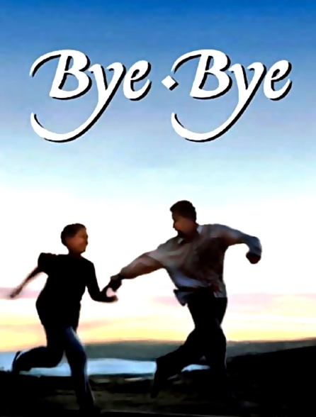 Bye-Bye