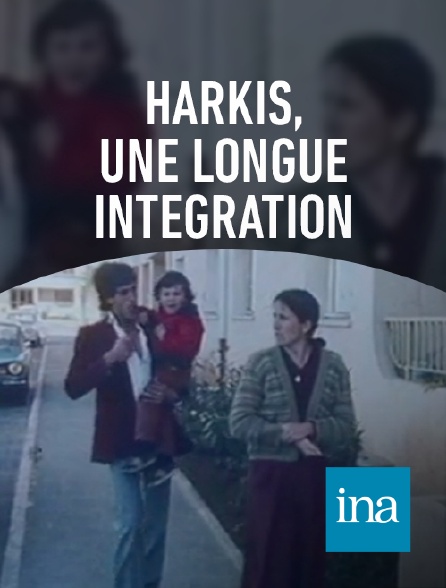 INA - Harkis, une longue intégration