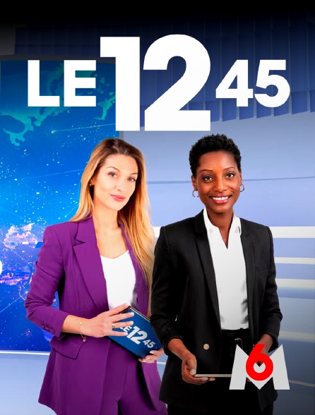 M6 - Le 12:45