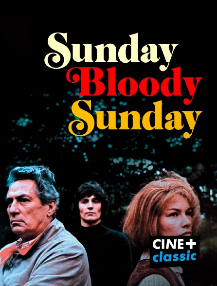 CINE+ Classic - Sunday Bloody Sunday
