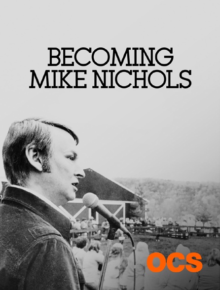 OCS - Becoming Mike Nichols