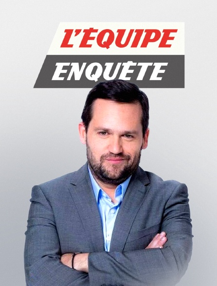 L'Equipe enquête