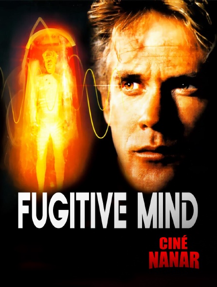 Ciné Nanar - Fugitive Mind