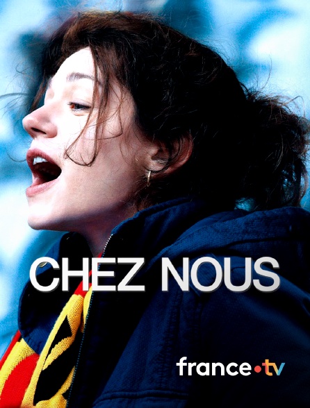 france.tv - Chez nous en replay