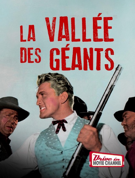 Drive-in Movie Channel - La vallée des géants