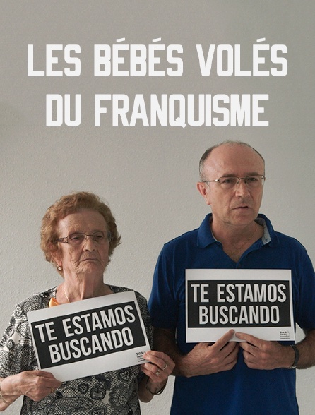 Les bébés volés du franquisme