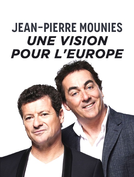 Jean-Pierre Mouniès, une vision pour l'Europe