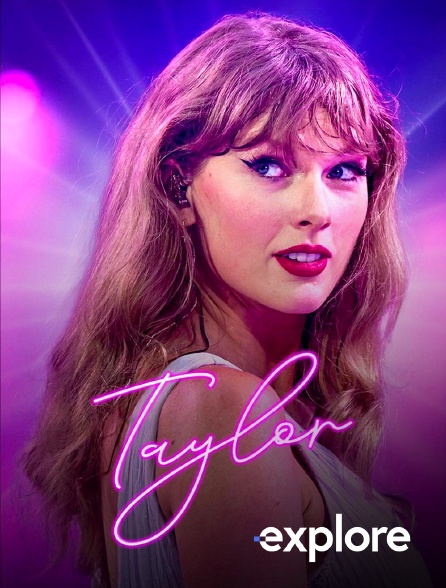 EXPLORE - Taylor