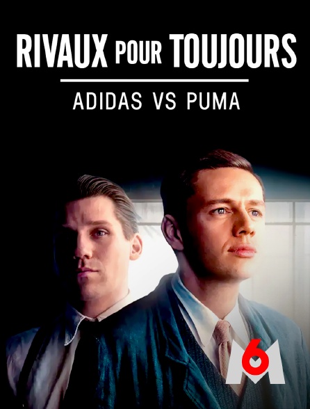 M6 - Rivaux pour toujours : Adidas VS Puma