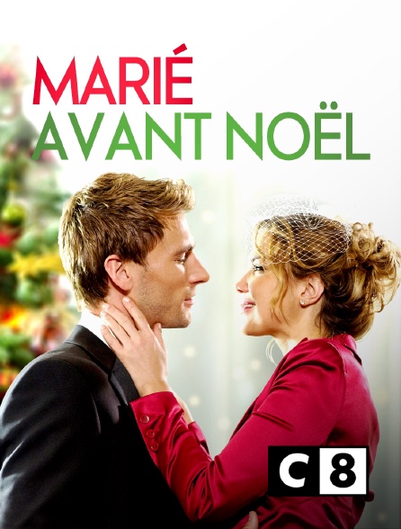 C8 - Marié avant Noël