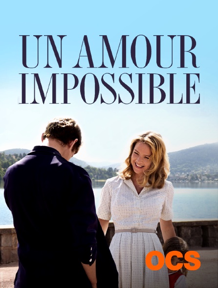 OCS - Un amour impossible