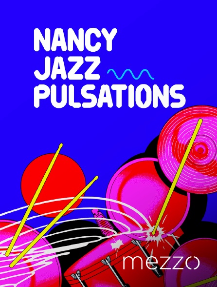 Mezzo - Nancy Jazz Pulsations