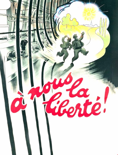 A nous la liberté