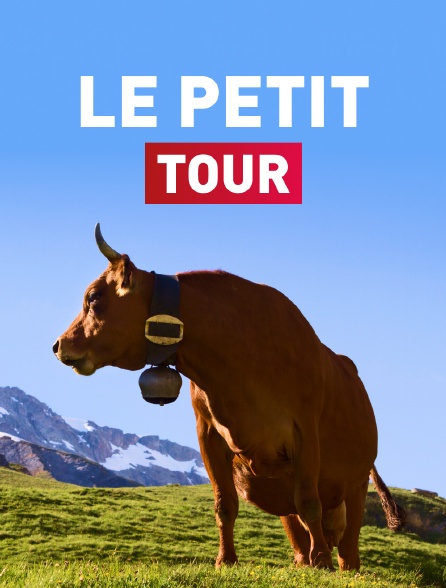 Le Petit Tour