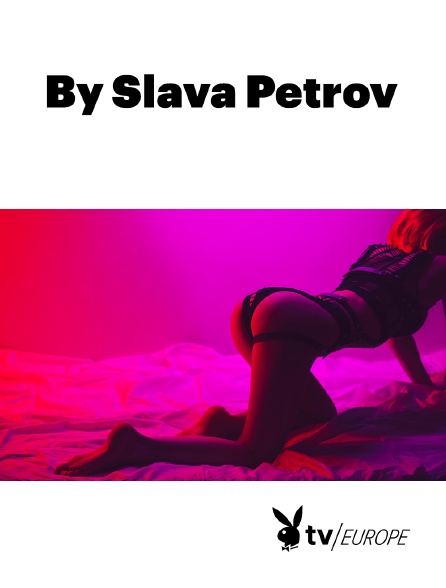 Playboy TV - By Slava Petrov