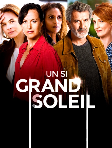 Un si grand soleil