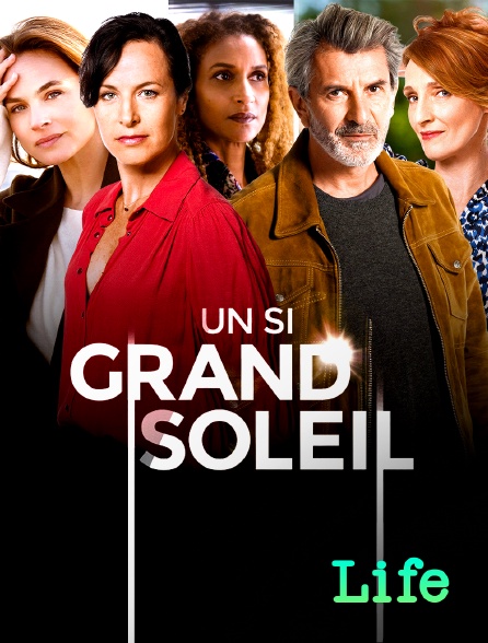 Molotov Channels Life - Un si grand soleil