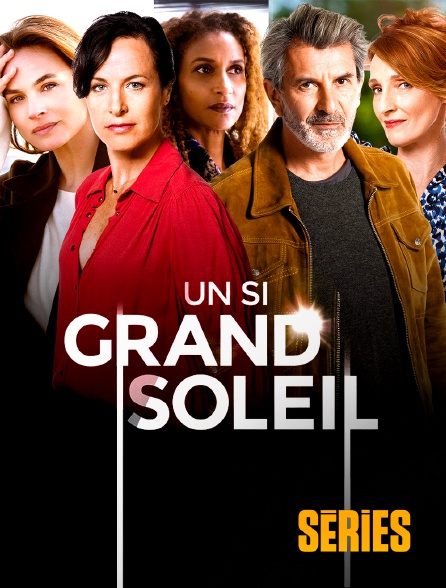 Molotov Channels Séries - Un si grand soleil