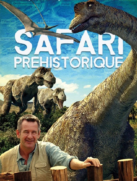 Safari préhistorique