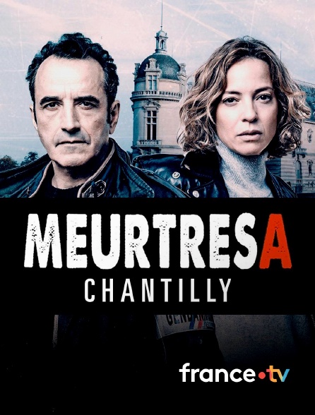 france.tv - Meurtres à Chantilly