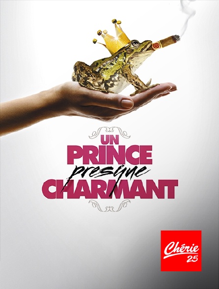 Chérie 25 - Un prince (presque) charmant