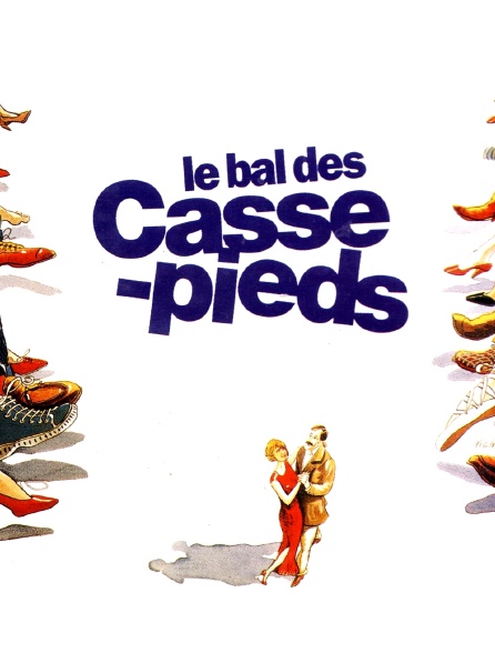 Le bal des casse-pieds