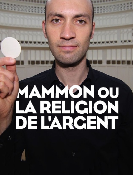 Mammon ou la religion de l'argent