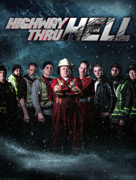 Highway Thru Hell : Canada