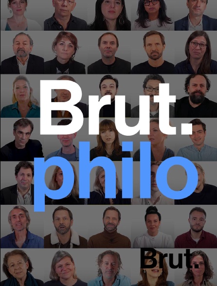Brut - Brut Philo en replay
