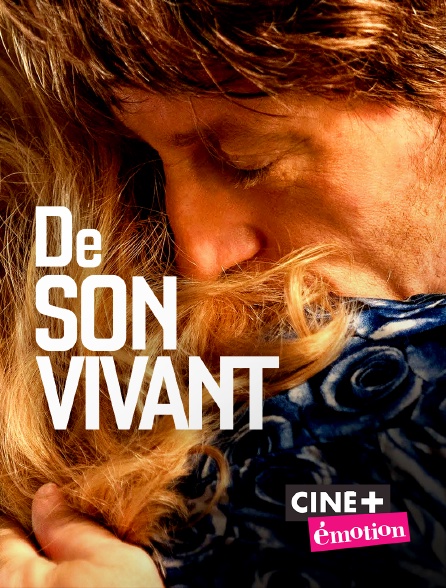 Ciné+ Emotion - De son vivant