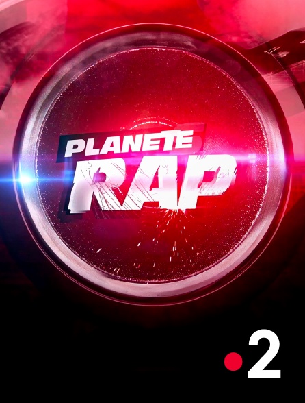 France 2 - Planète Rap