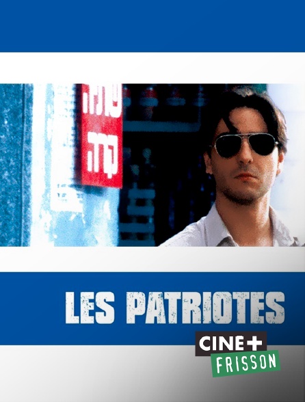 Ciné+ Frisson - Les patriotes