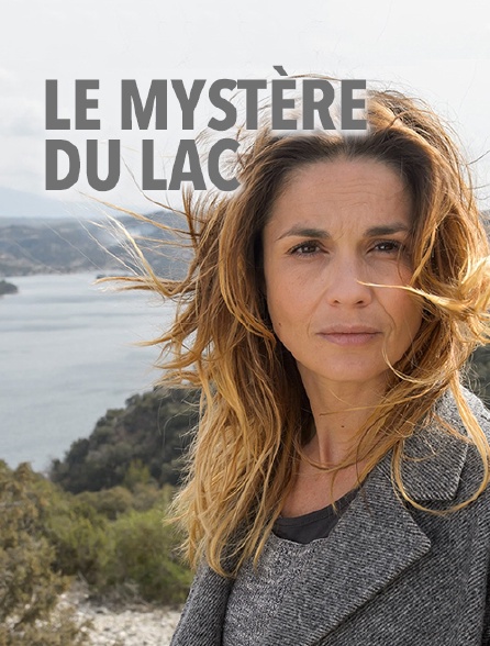 Le Mystère Du Lac Streaming Le mystère du lac en Streaming - Molotov.tv