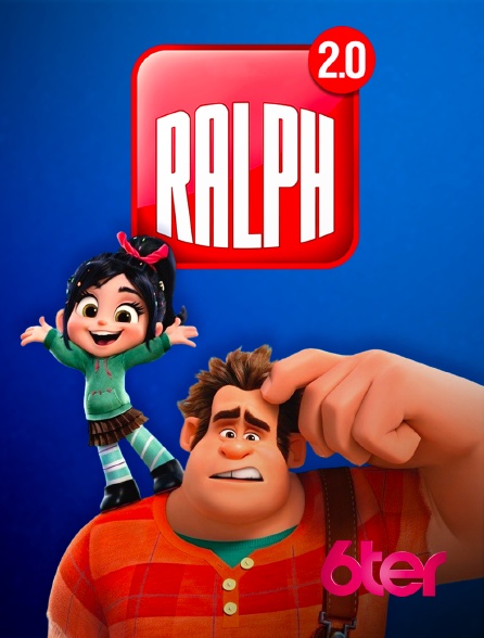 6ter - Ralph 2.0