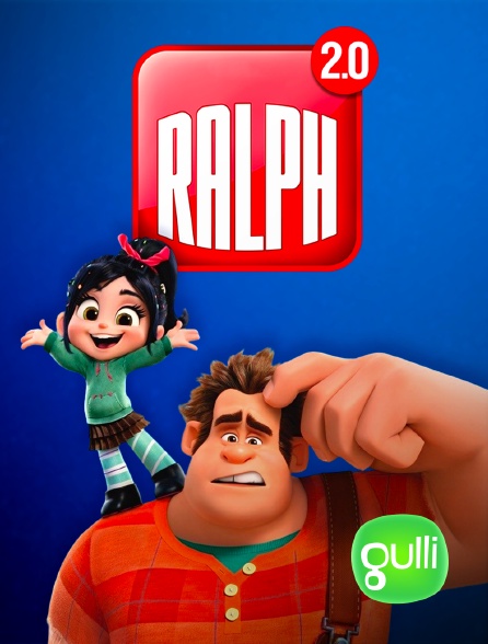 Gulli - Ralph 2.0